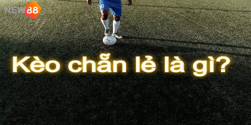 Tìm hiểu các biến thể riêng biệt của phương thức cá cược kèo chẵn lẻ