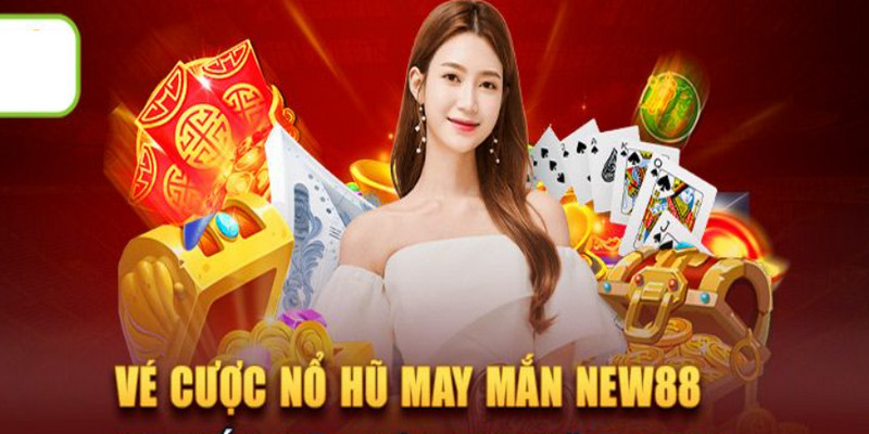 Tỷ lệ trả thưởng của ưu đãi vé chơi nổ hũ may mắn